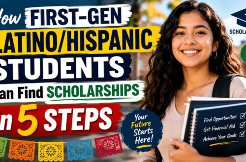 How First-Gen Latino/Hispanic Students Can Find Scholarships in 5 Steps